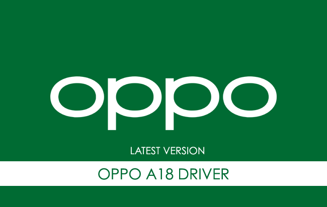 Oppo A18 USB Driver