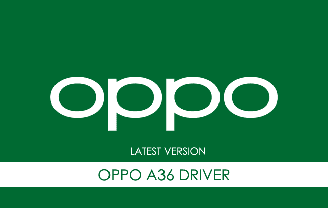 Oppo A36 USB Driver