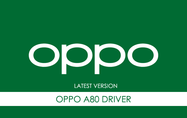 Oppo A80 USB Driver