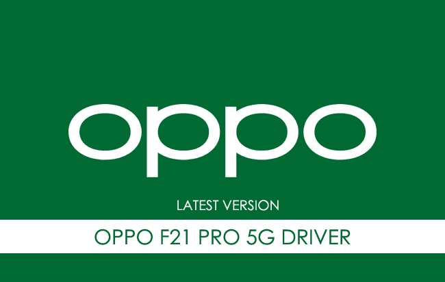 Oppo F21 Pro 5G USB Driver