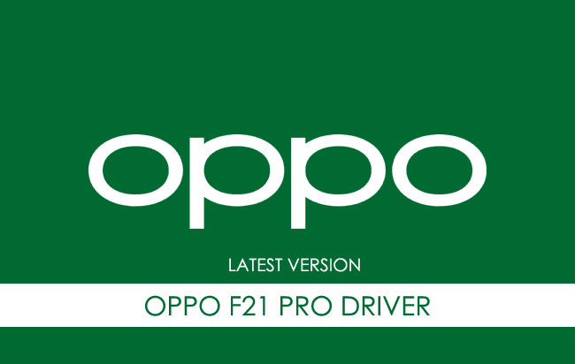 Oppo F21 Pro USB Driver