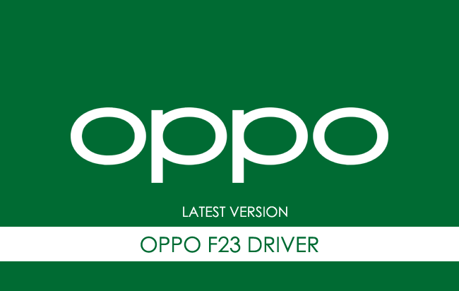 Oppo F23 USB Driver