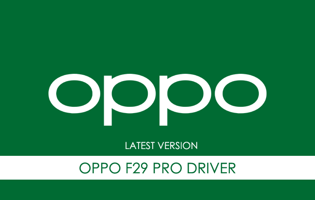 Oppo F29 Pro USB Driver