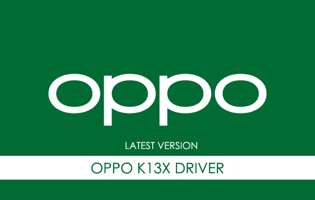 Oppo K13X USB Driver