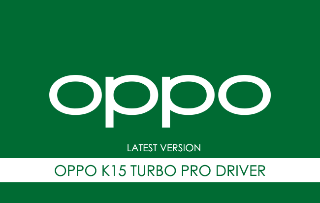 Oppo K15 Turbo Pro USB Driver