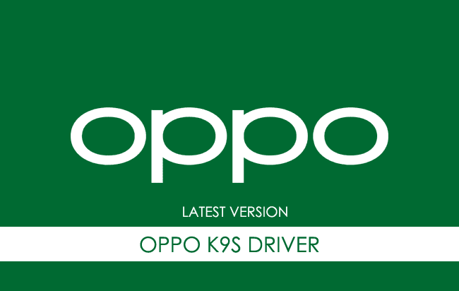 Oppo K9S USB Driver