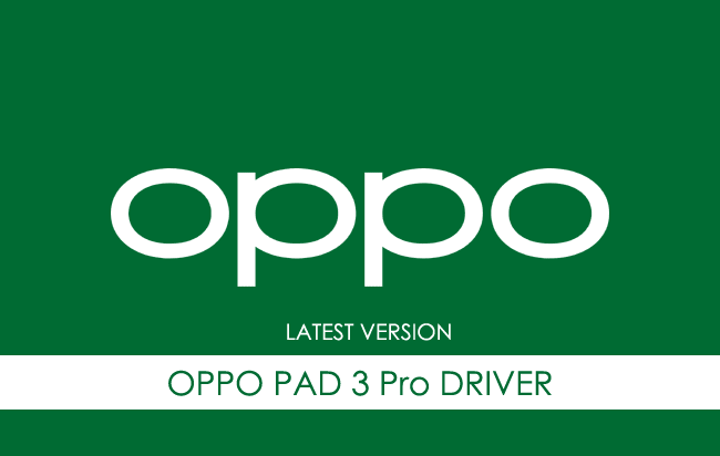 Oppo Pad 3 Pro USB Driver