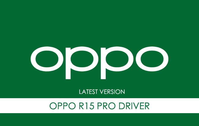 Oppo R15 Pro USB Driver