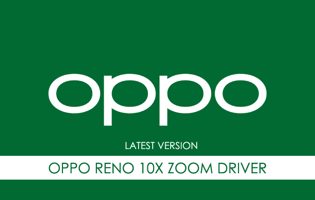 Oppo Reno 10X Zoom USB Driver