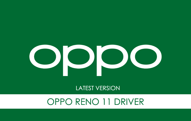 Oppo Reno 11 USB Driver