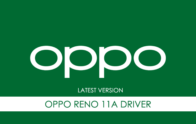 Oppo Reno 11A USB Driver