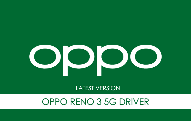 Oppo Reno 3 5G USB Driver