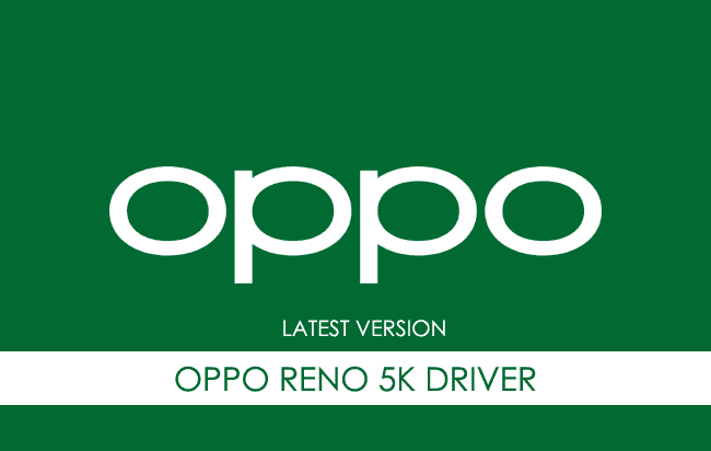 Oppo Reno 5K USB Driver