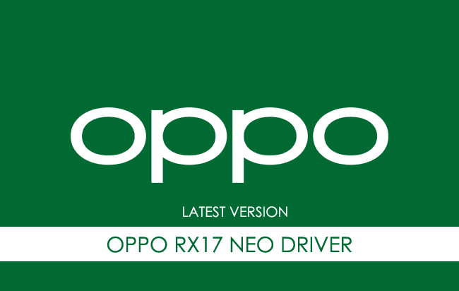 Oppo RX17 Neo USB Driver
